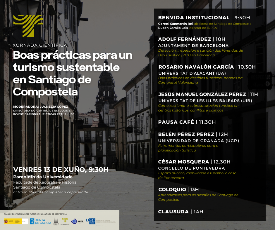 O Instituto de Estudos e Desenvolvemento de Galicia (IDEGA) da USC organiza, en colaboración co Concello de Santiago de Compostela, unha nova xornada científica